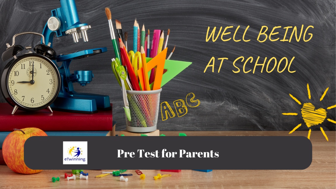 Well Being at School_ Pre- Test for Parents