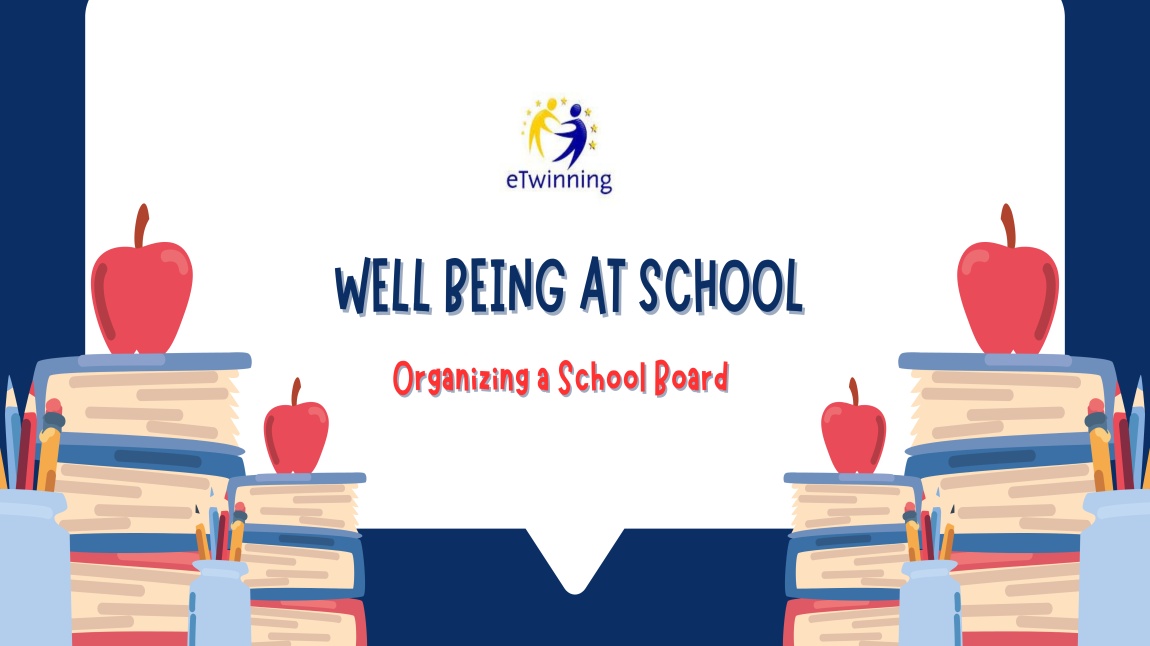 Well Being at School_ Organizing a School Board