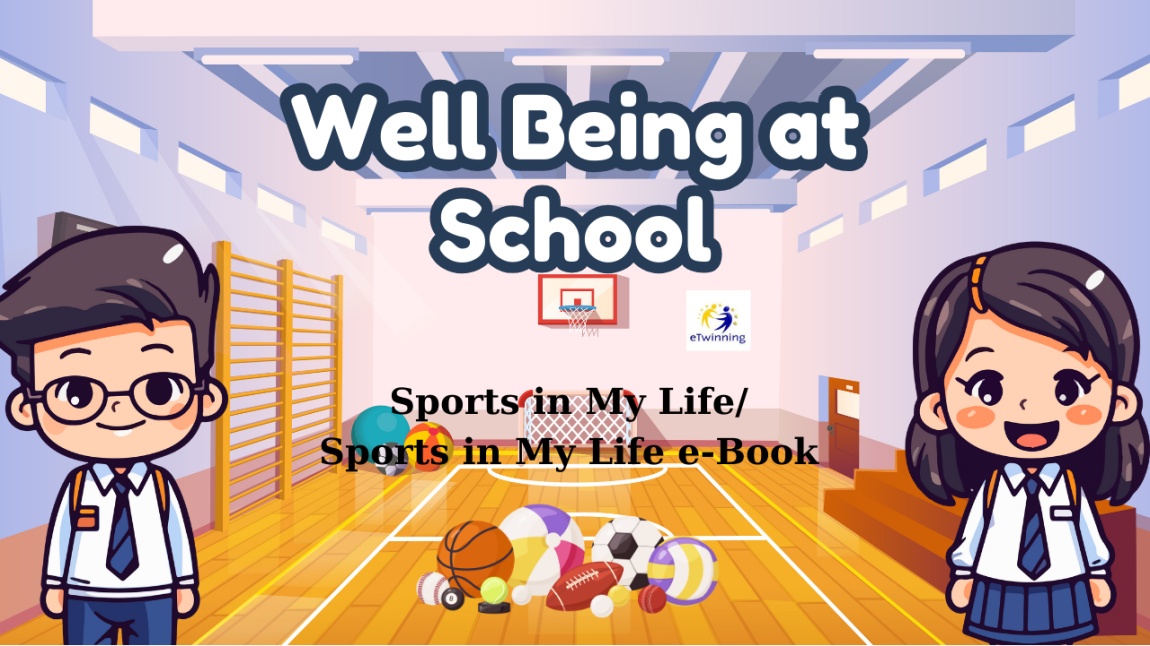 Well Being at School_ Sports in My Life- Sports in My Life e-Book