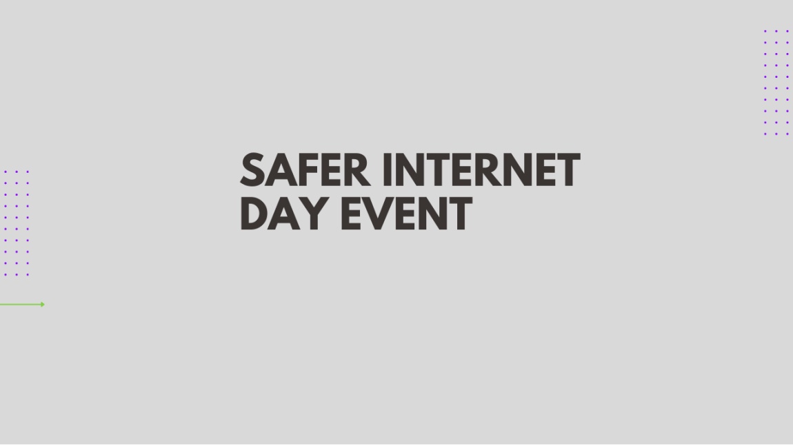 RECYCLING OF WASTE  SAFER INTERNET DAY EVENT